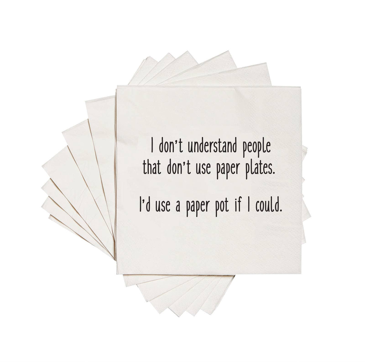 I'd use a paper pot if I could. Printed Beverage Napkins
