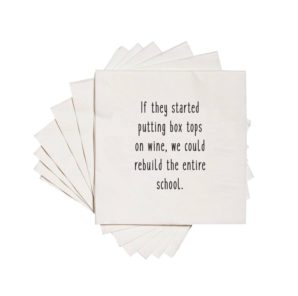 If they started putting box tops on wine Cocktail Napkins