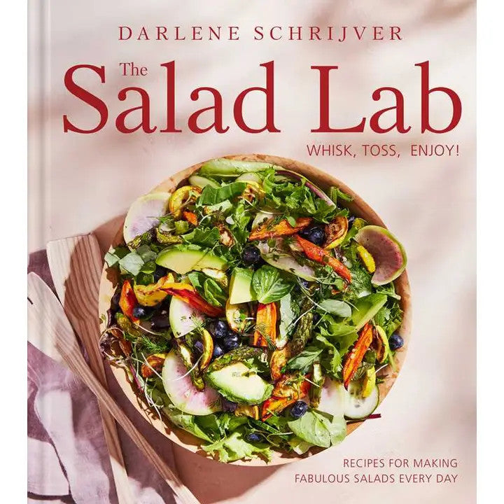Salad Lab: Whisk, Toss, Enjoy!