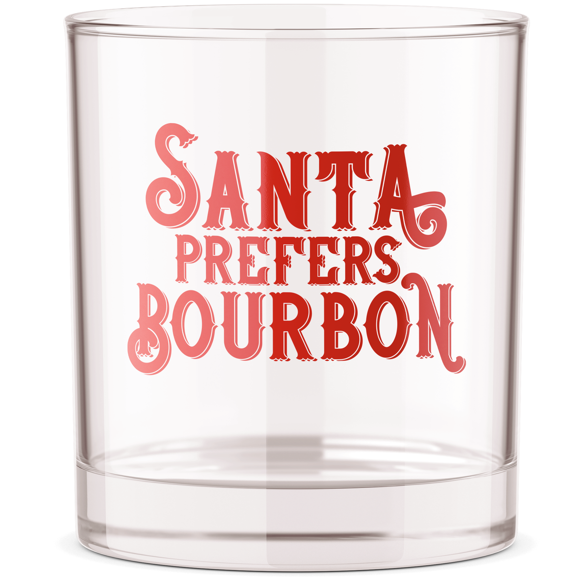 Santa Prefers Bourbon Christmas Rocks Glass