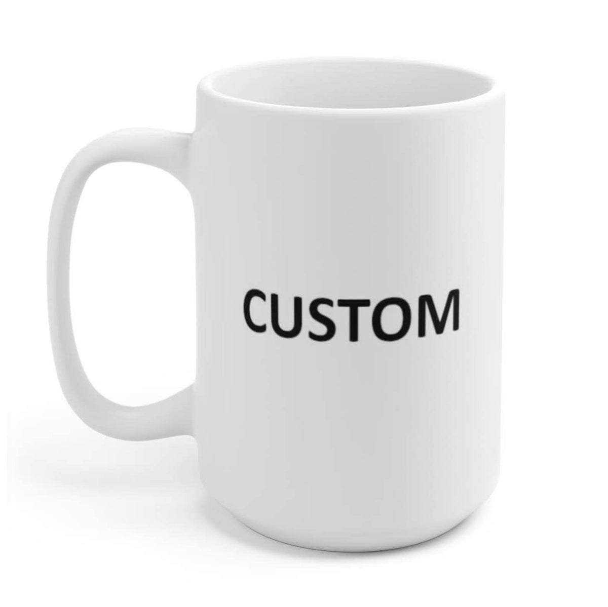 MUG - Custom