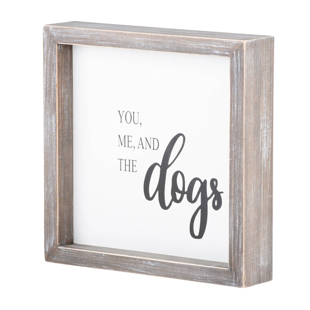 You Me and Dogs Framed Board