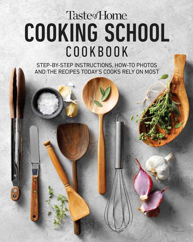 Taste of Home Cooking School Cookbook by