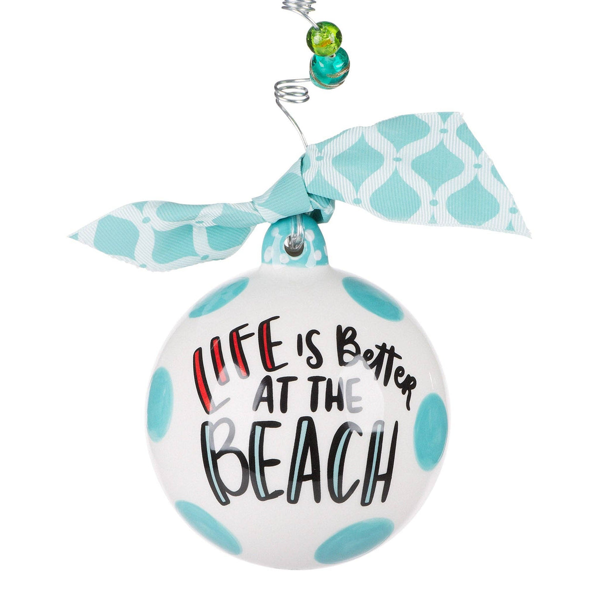 Life is Better at the Beach Ornament